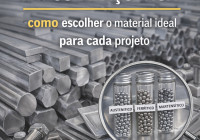 Tipos de aço inox: como escolher o material ideal para cada projeto